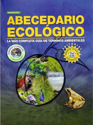 cover image of Abecedario ecológico. La más completa guía de términos ambientales